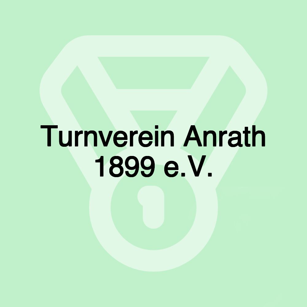 Turnverein Anrath 1899 e.V.