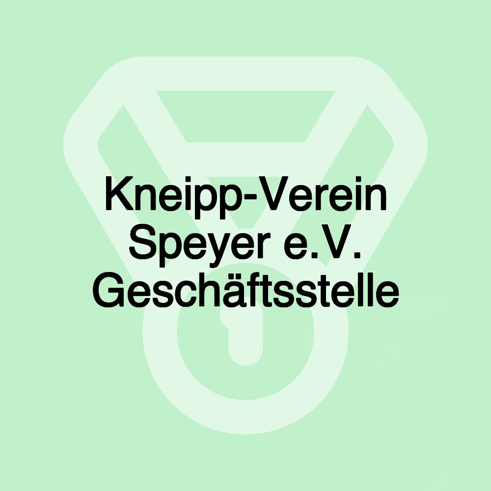 Kneipp-Verein Speyer e.V. Geschäftsstelle