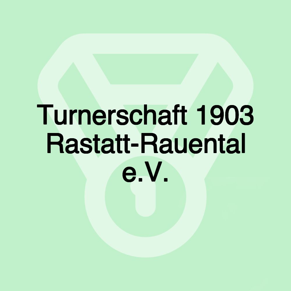 Turnerschaft 1903 Rastatt-Rauental e.V.