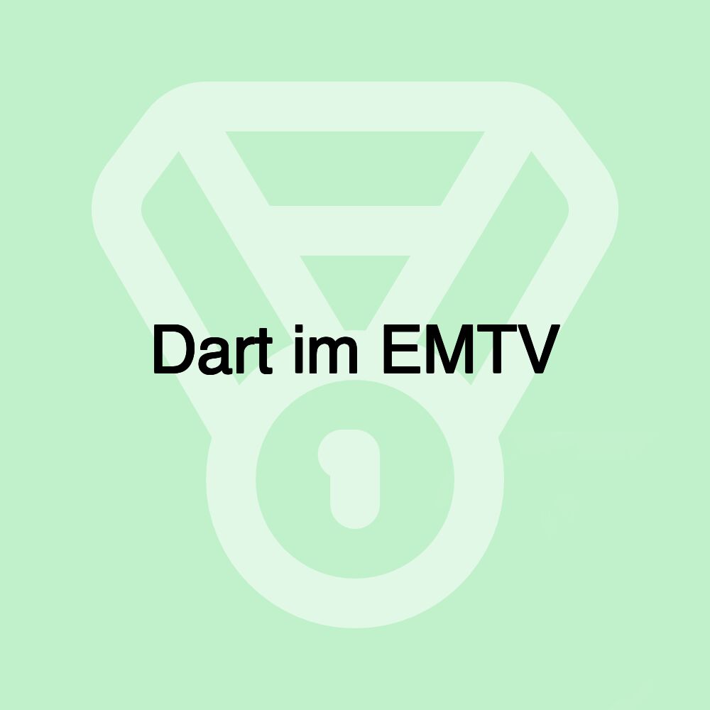 Dart im EMTV