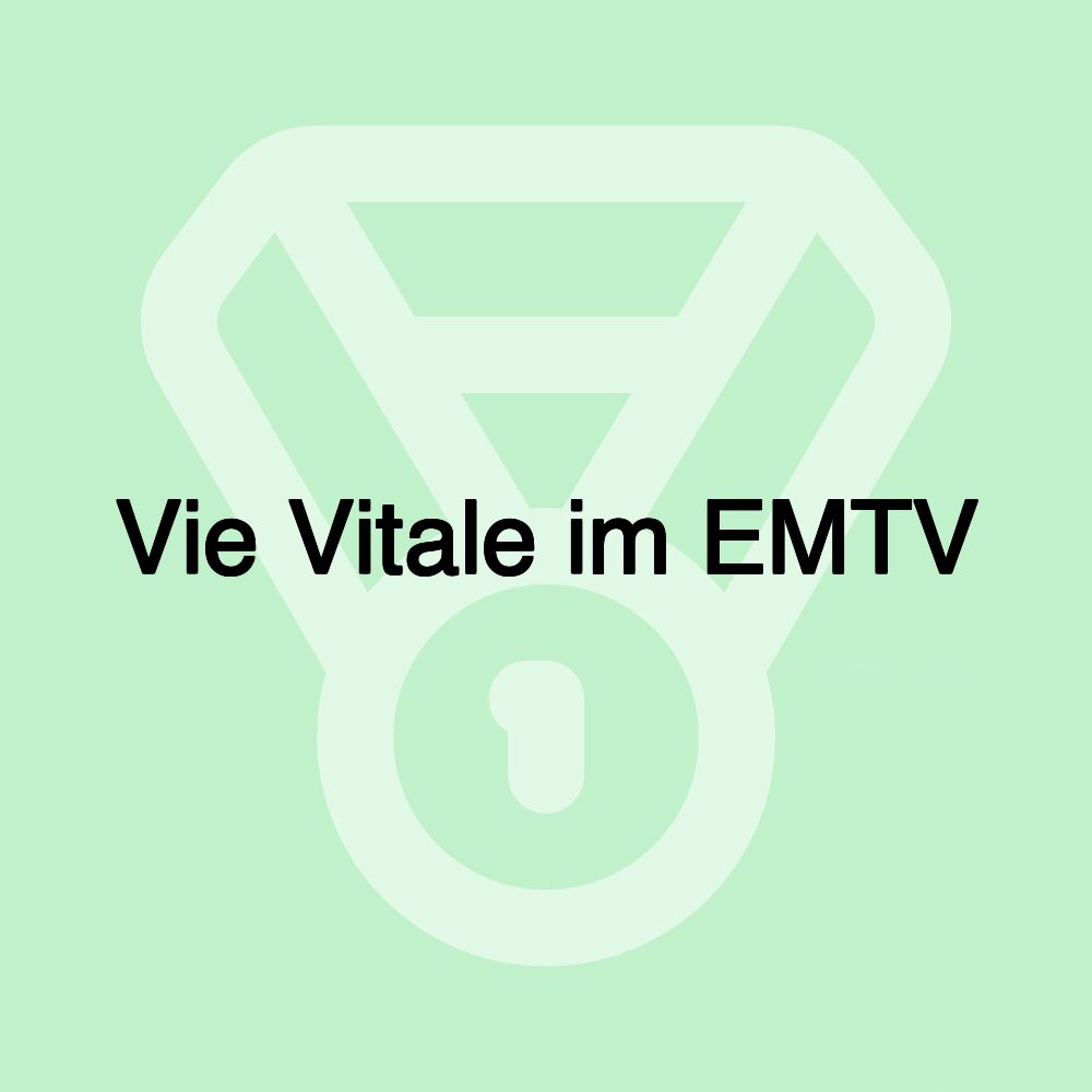 Vie Vitale im EMTV