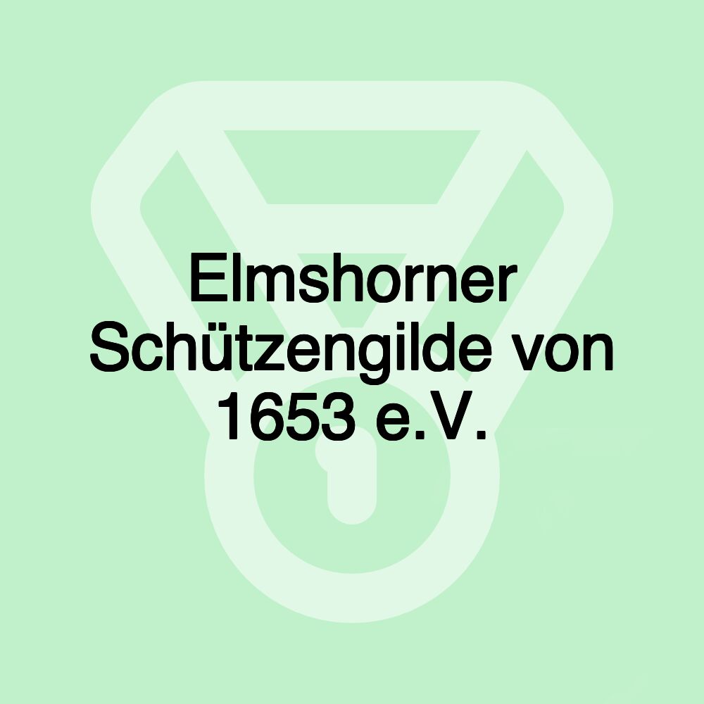 Elmshorner Schützengilde von 1653 e.V.