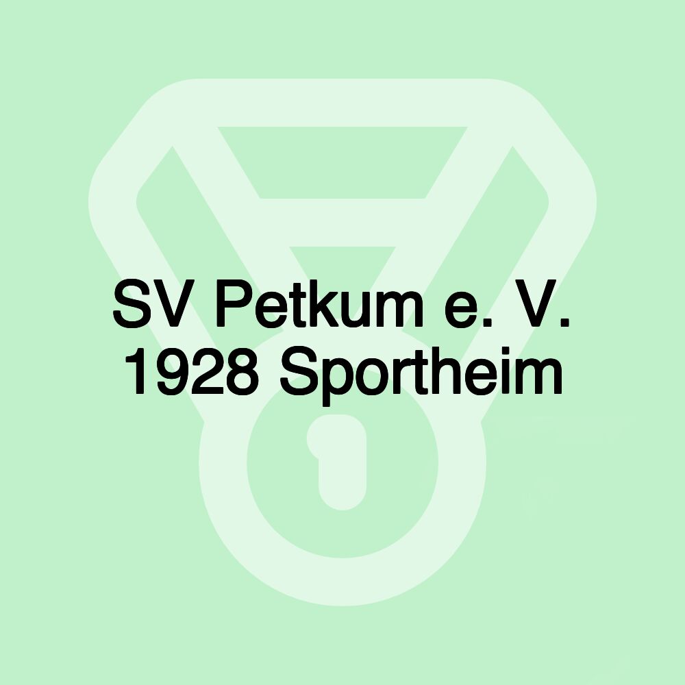 SV Petkum e. V. 1928 Sportheim