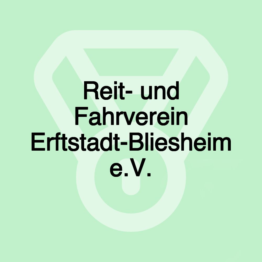 Reit- und Fahrverein Erftstadt-Bliesheim e.V.