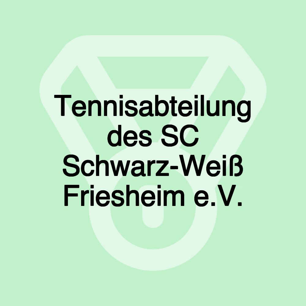 Tennisabteilung des SC Schwarz-Weiß Friesheim e.V.