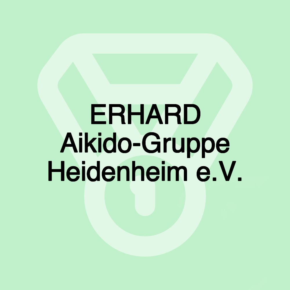 ERHARD Aikido-Gruppe Heidenheim e.V.