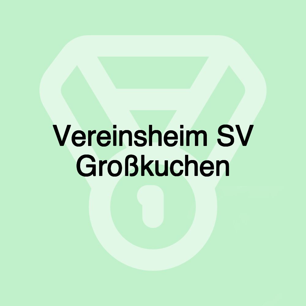 Vereinsheim SV Großkuchen