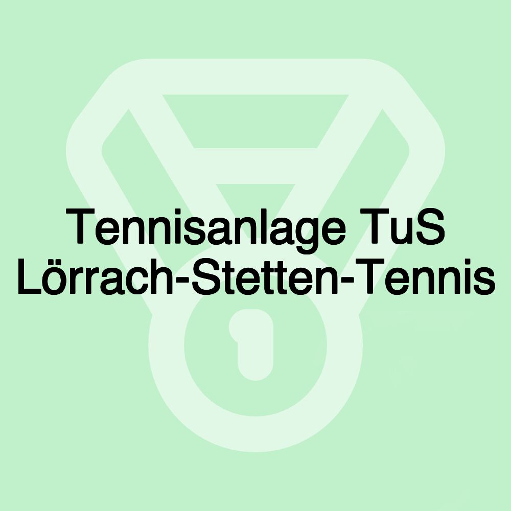 Tennisanlage TuS Lörrach-Stetten-Tennis