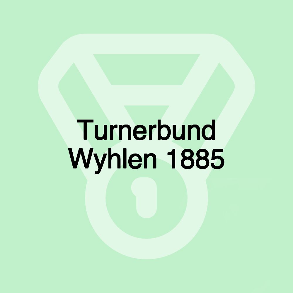 Turnerbund Wyhlen 1885