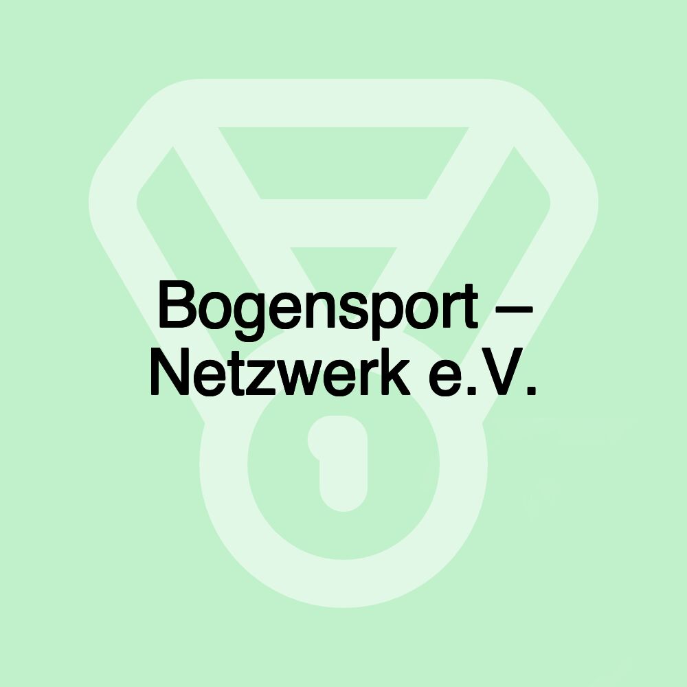 Bogensport – Netzwerk e.V.