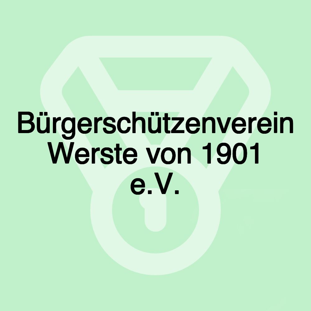 Bürgerschützenverein Werste von 1901 e.V.