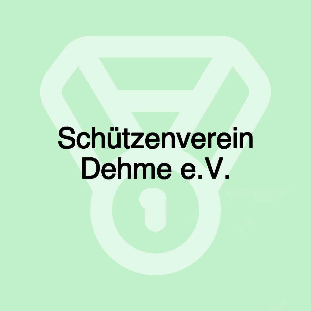 Schützenverein Dehme e.V.