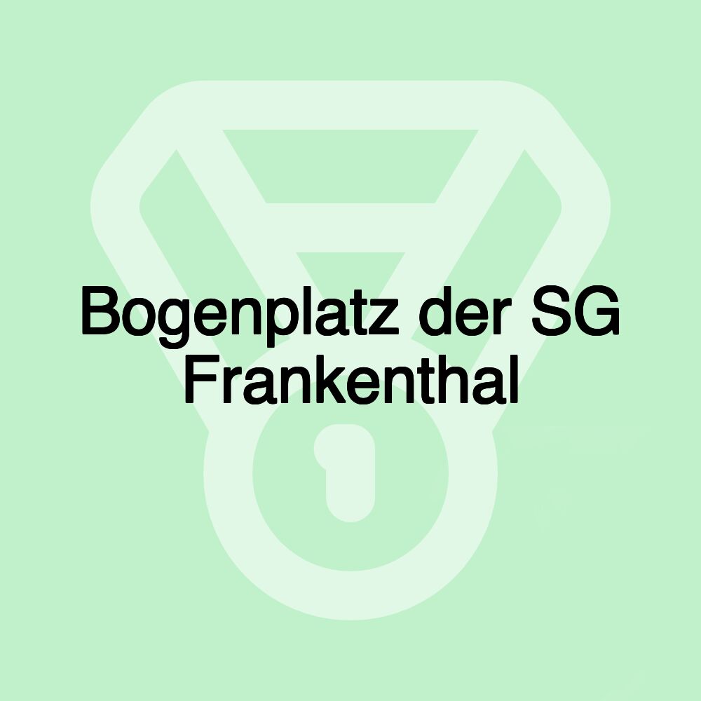 Bogenplatz der SG Frankenthal