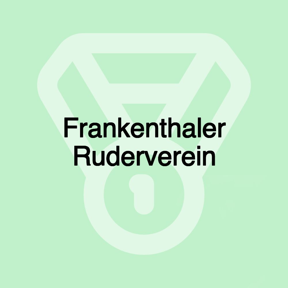 Frankenthaler Ruderverein