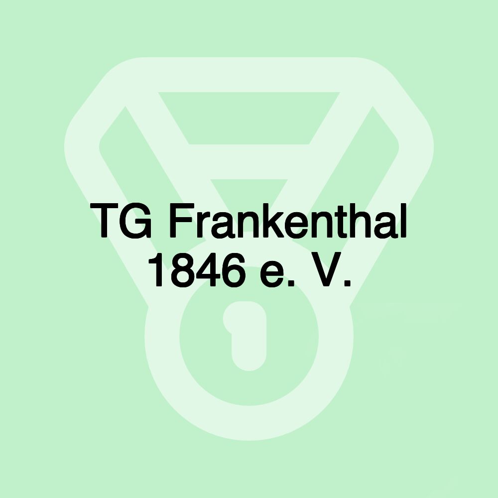 TG Frankenthal 1846 e. V.