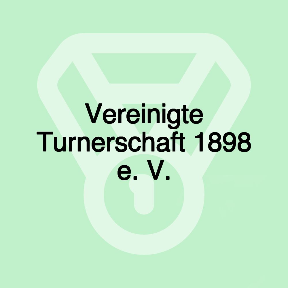 Vereinigte Turnerschaft 1898 e. V.