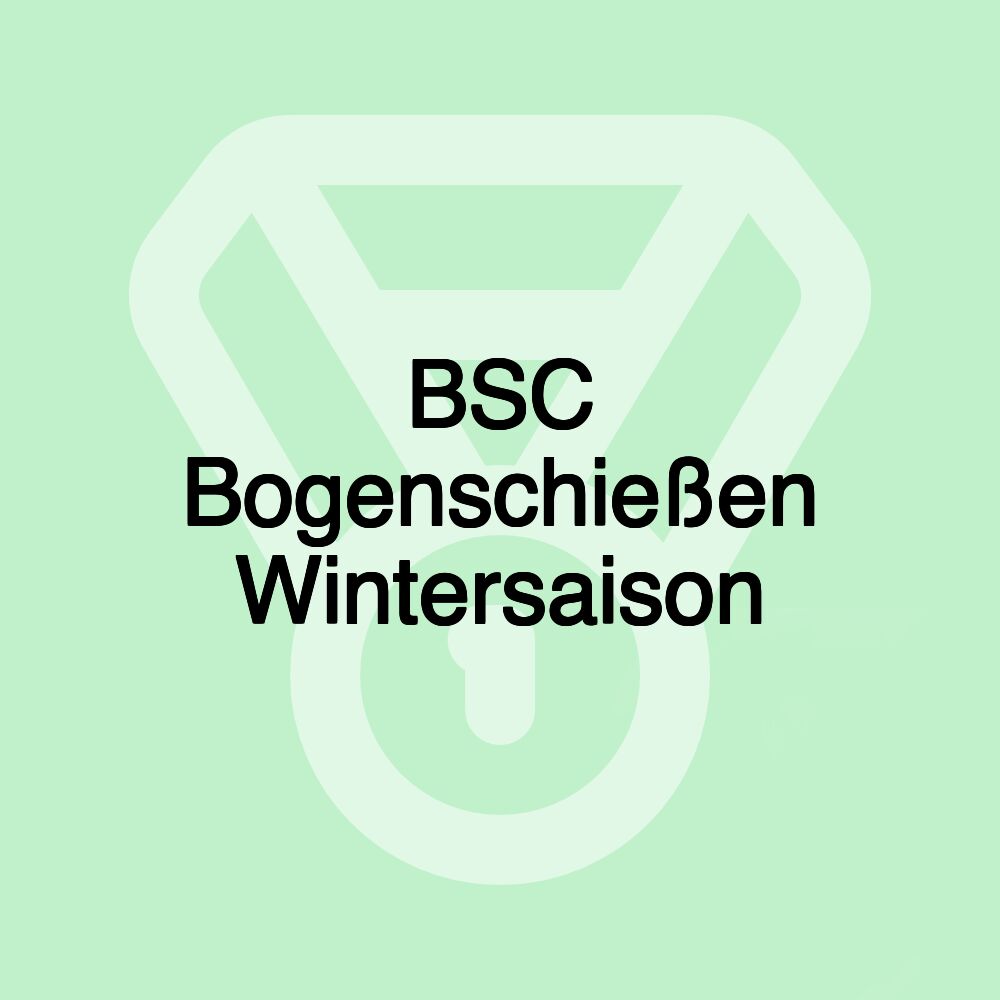 BSC Bogenschießen Wintersaison