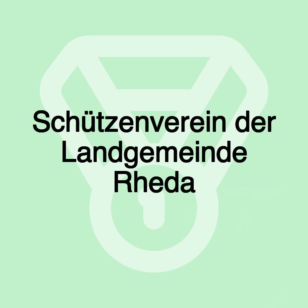 Schützenverein der Landgemeinde Rheda