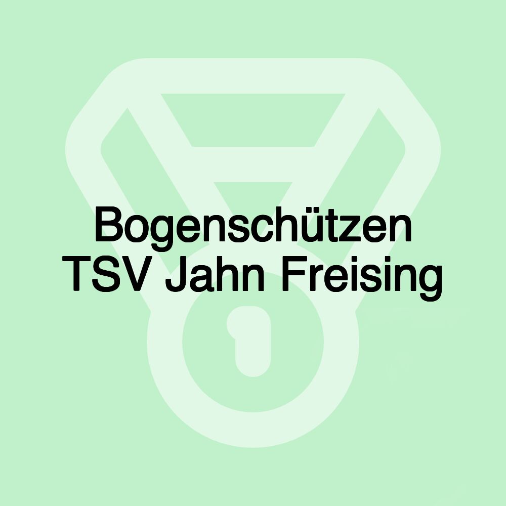 Bogenschützen TSV Jahn Freising