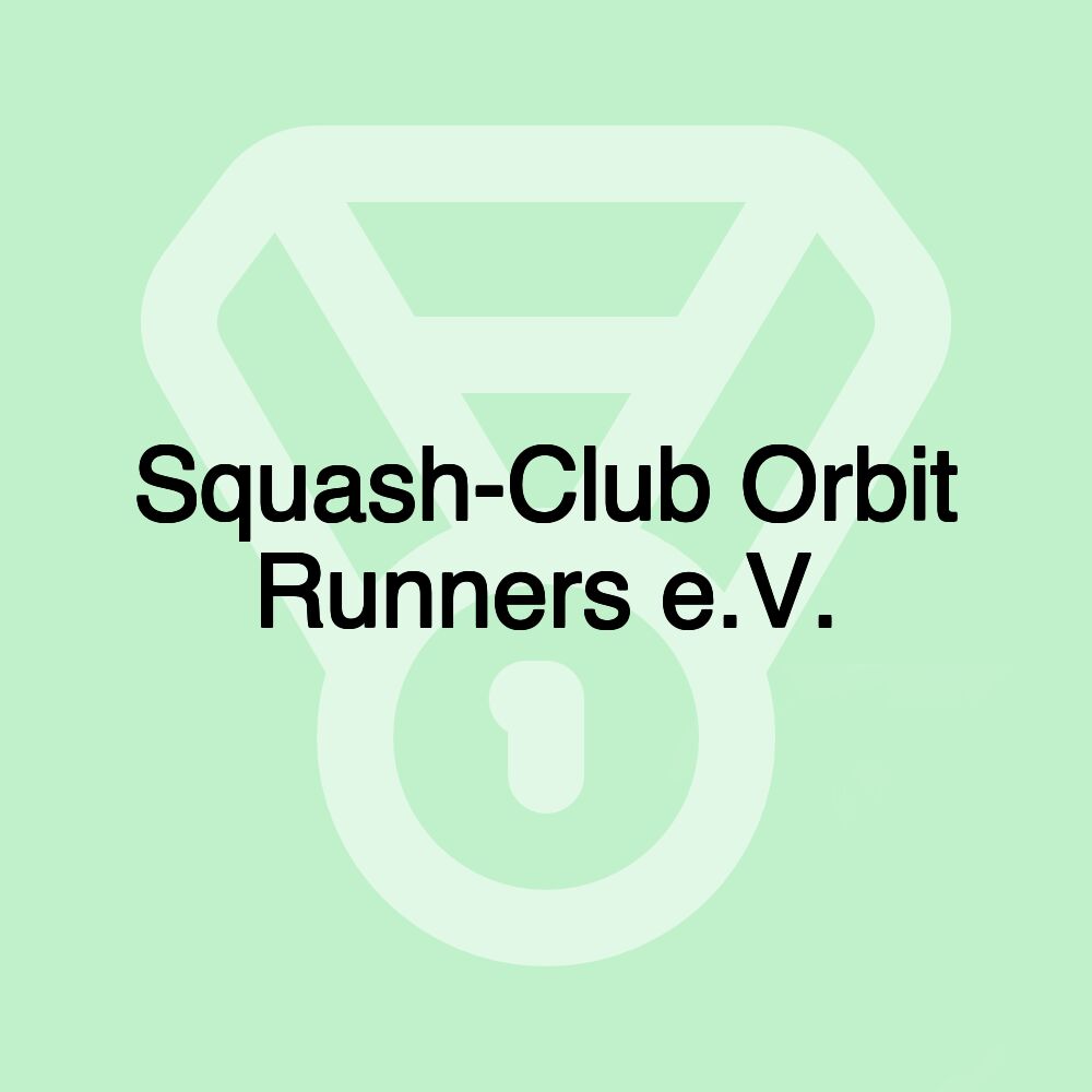 Squash-Club Orbit Runners e.V.