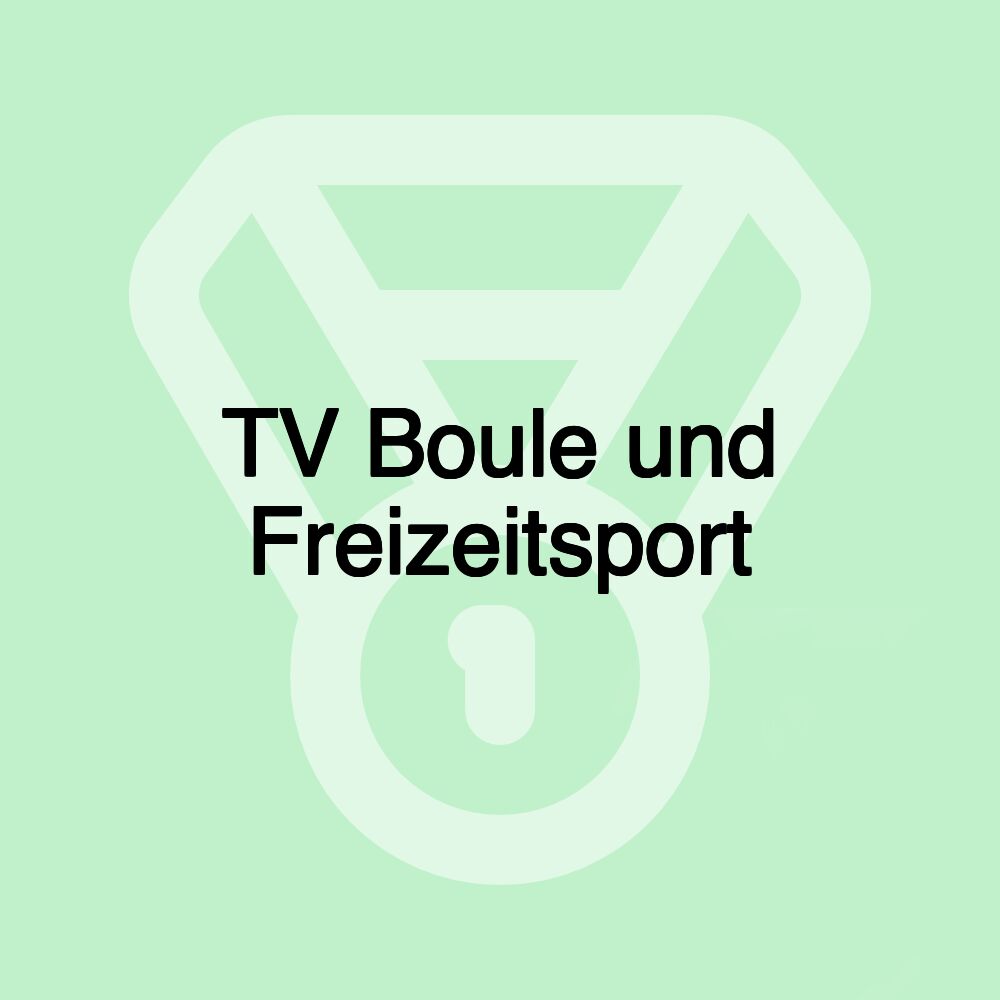 TV Boule und Freizeitsport