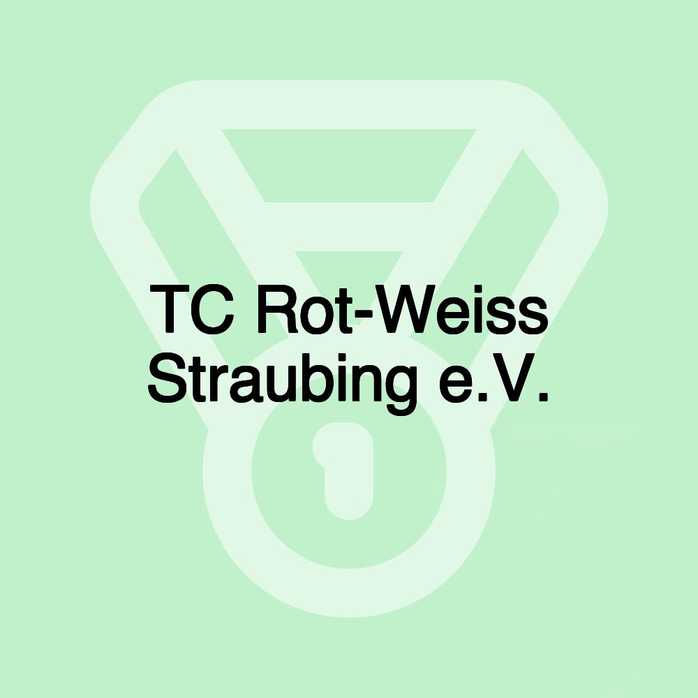 TC Rot-Weiss Straubing e.V.