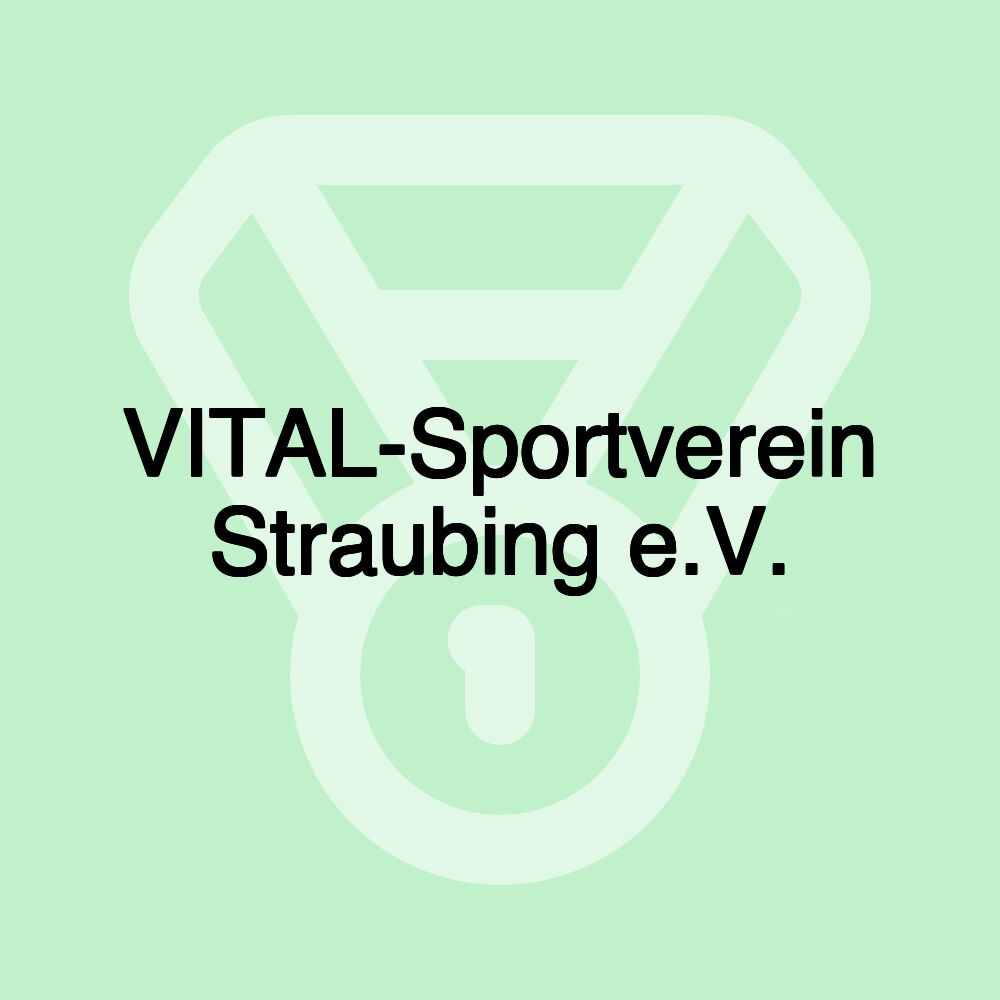 VITAL-Sportverein Straubing e.V.