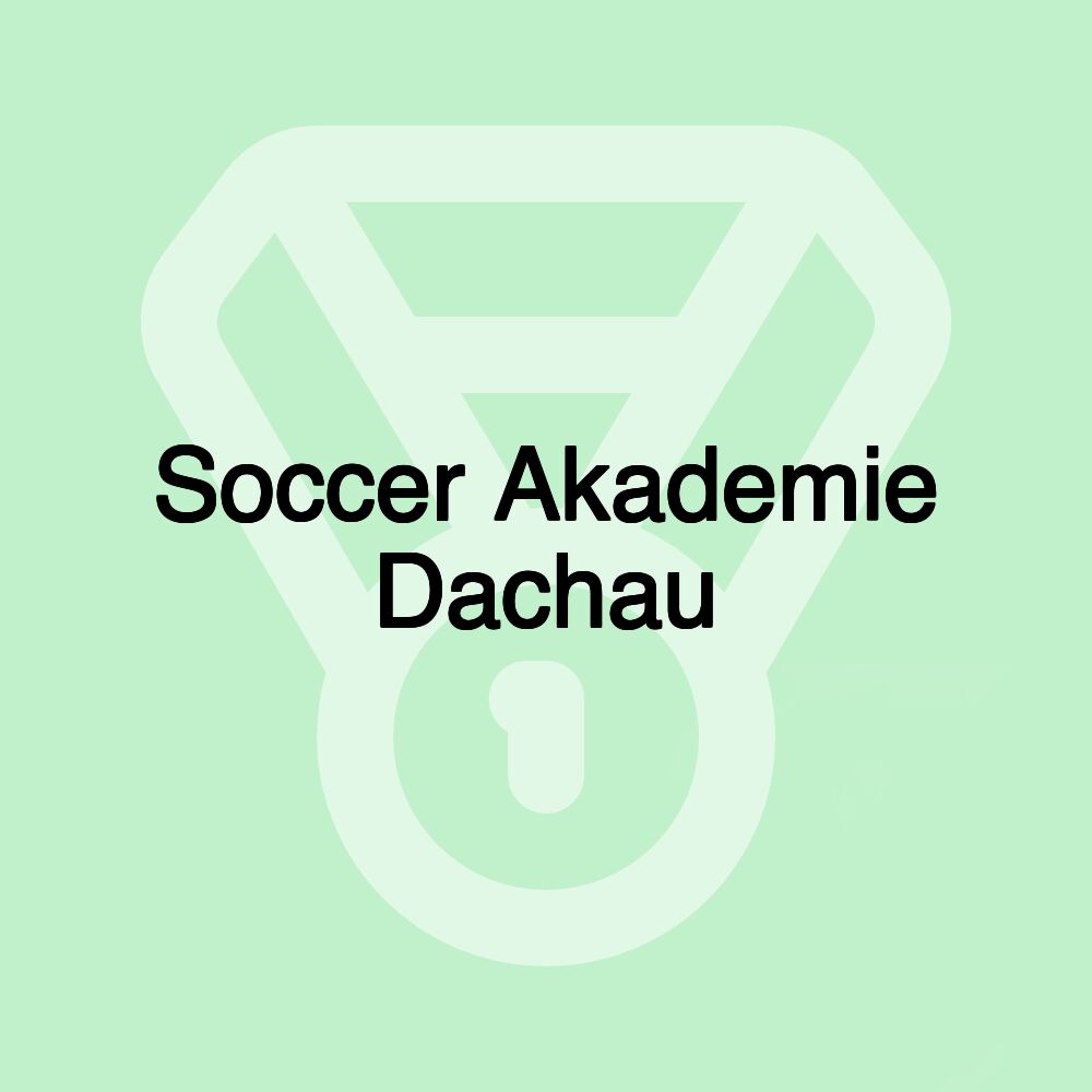 Soccer Akademie Dachau