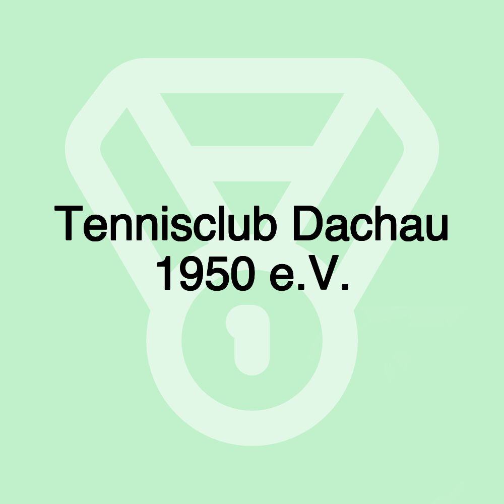 Tennisclub Dachau 1950 e.V.