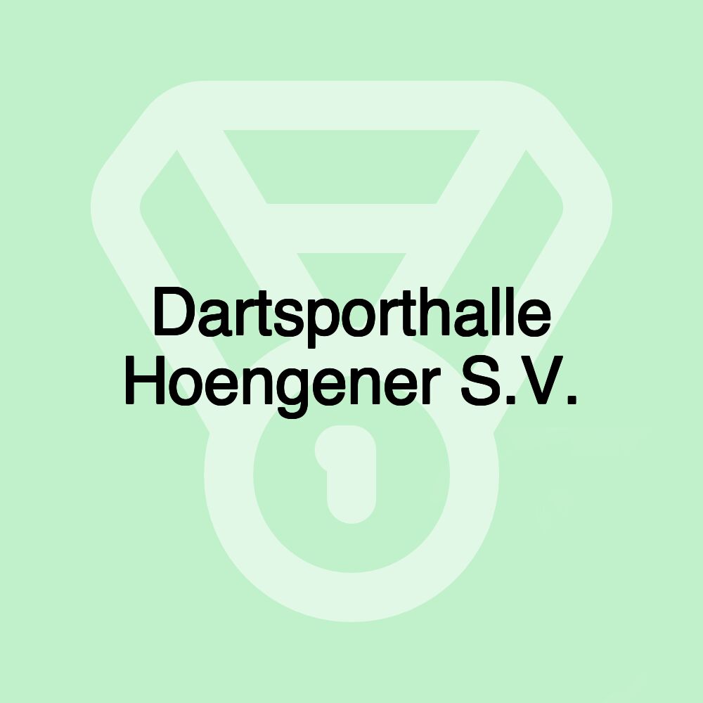 Dartsporthalle Hoengener S.V.