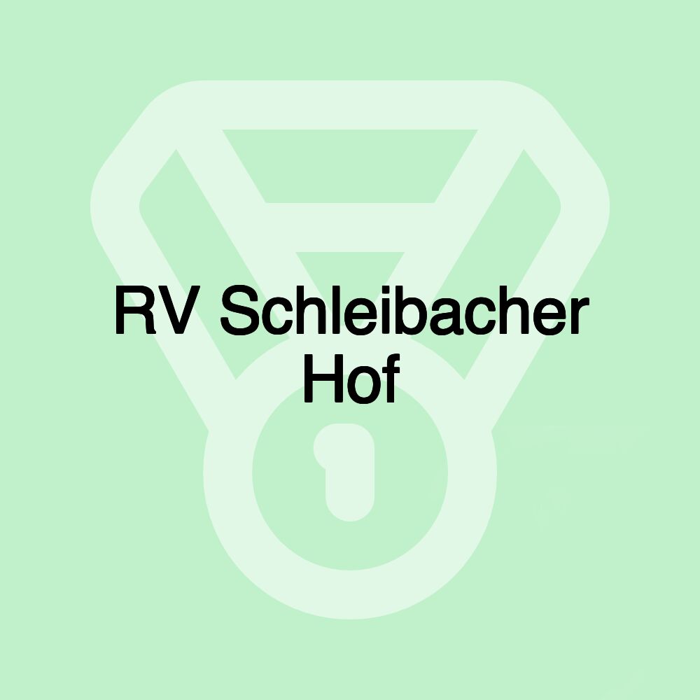 RV Schleibacher Hof