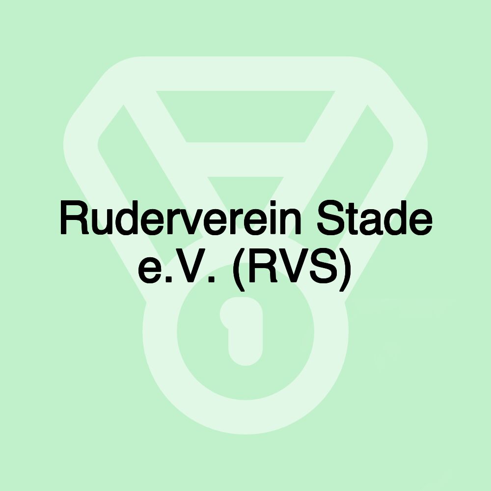 Ruderverein Stade e.V. (RVS)