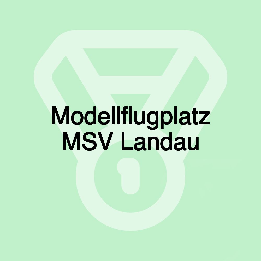 Modellflugplatz MSV Landau