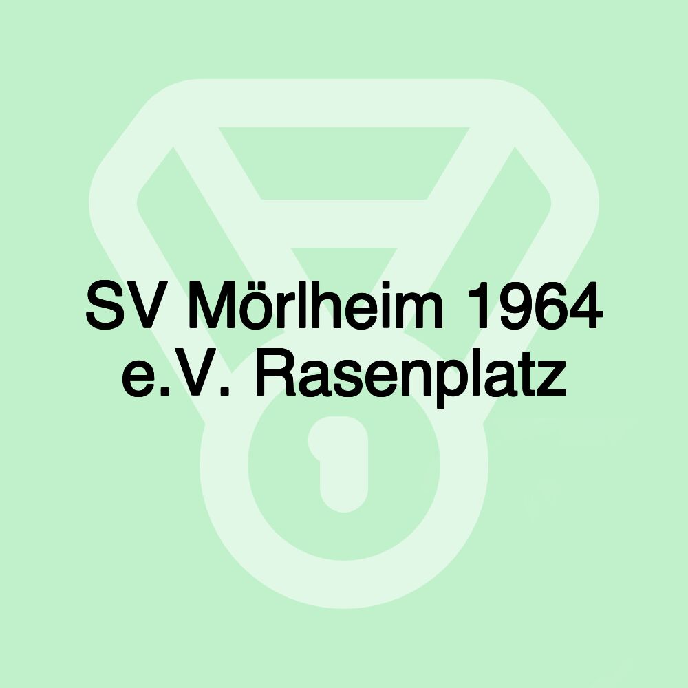 SV Mörlheim 1964 e.V. Rasenplatz