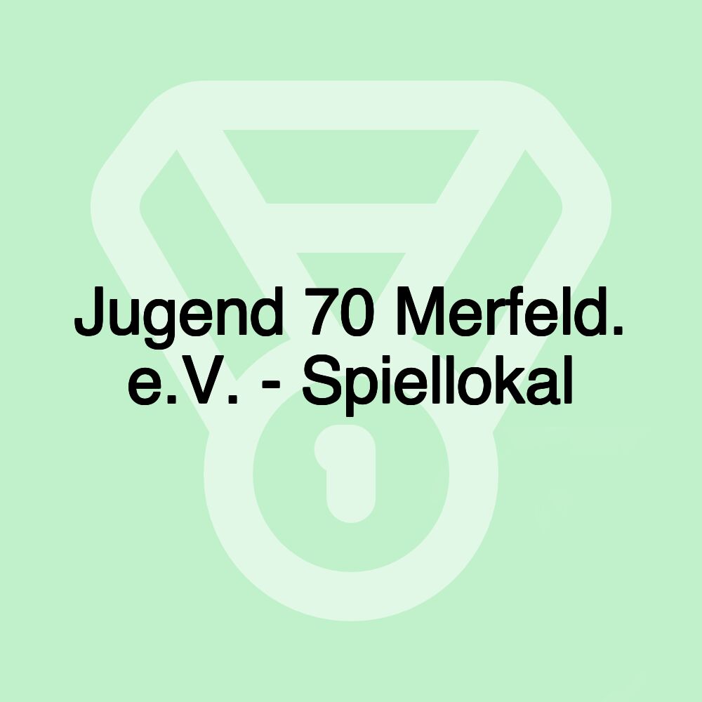 Jugend 70 Merfeld. e.V. - Spiellokal