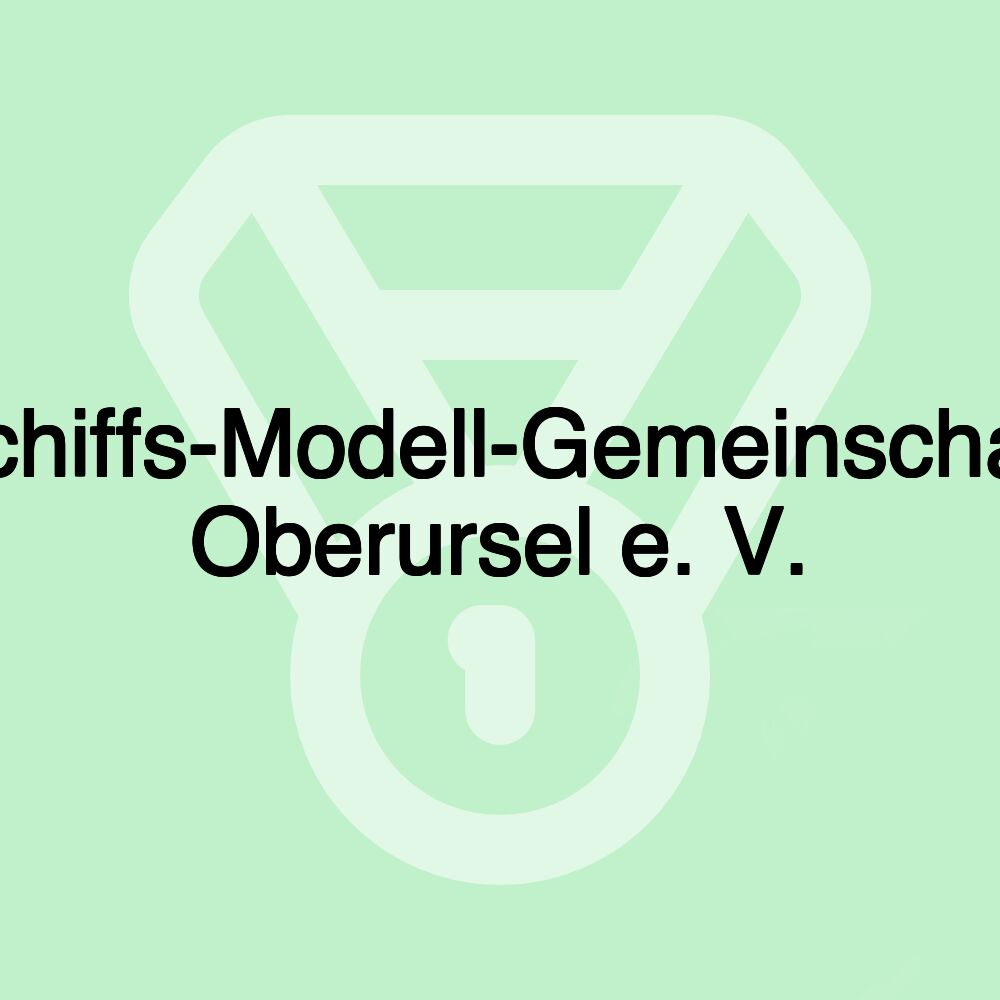 Schiffs-Modell-Gemeinschaft Oberursel e. V.