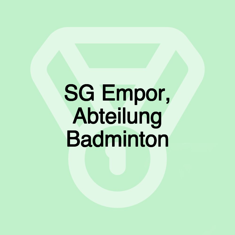 SG Empor, Abteilung Badminton