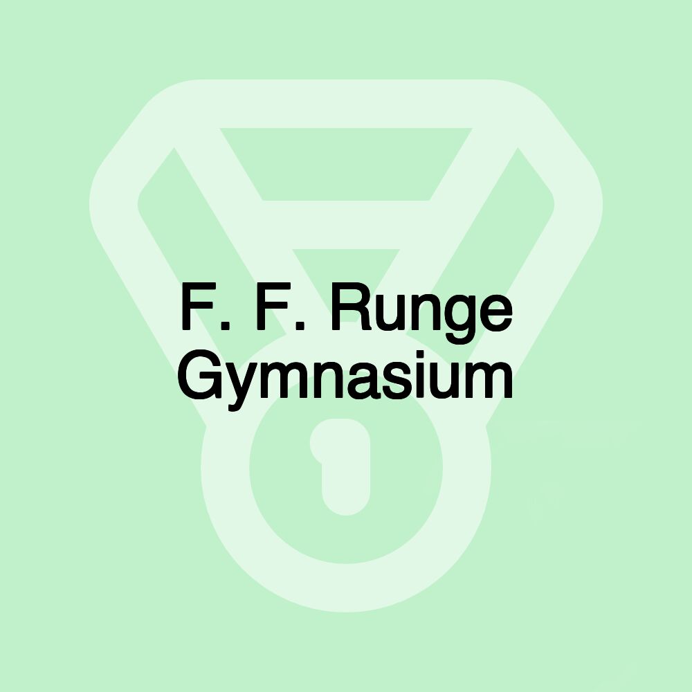 F. F. Runge Gymnasium