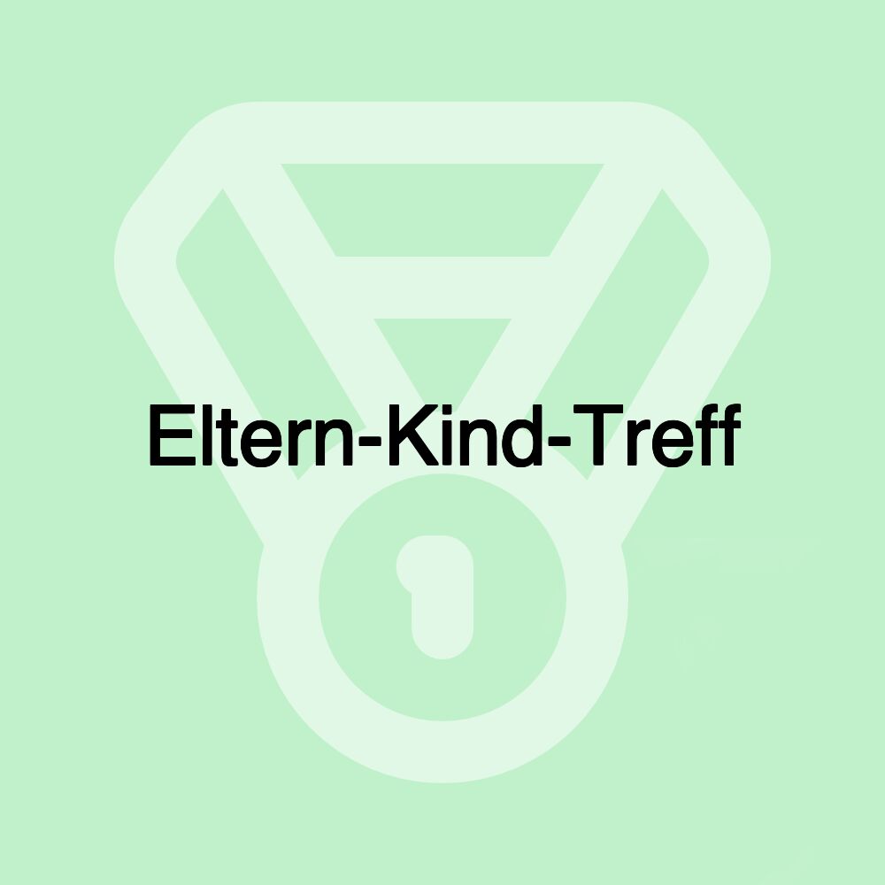 Eltern-Kind-Treff