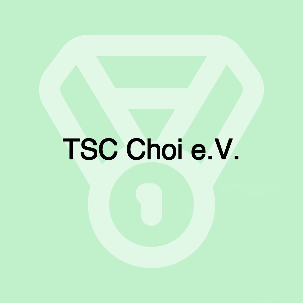 TSC Choi e.V.