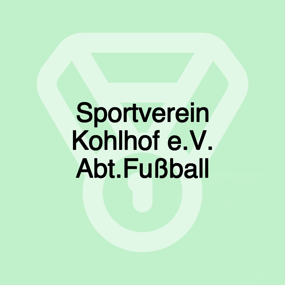 Sportverein Kohlhof e.V. Abt.Fußball