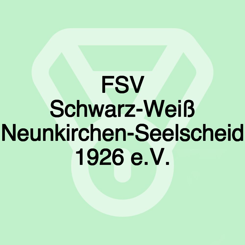 FSV Schwarz-Weiß Neunkirchen-Seelscheid 1926 e.V.