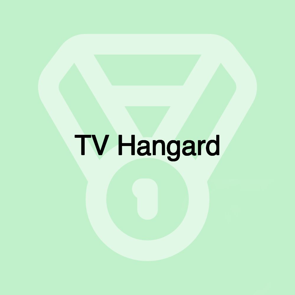 TV Hangard