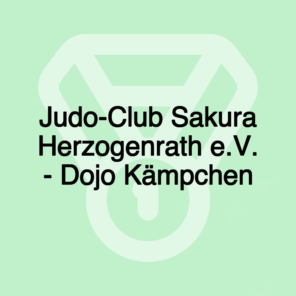 Judo-Club Sakura Herzogenrath e.V. - Dojo Kämpchen