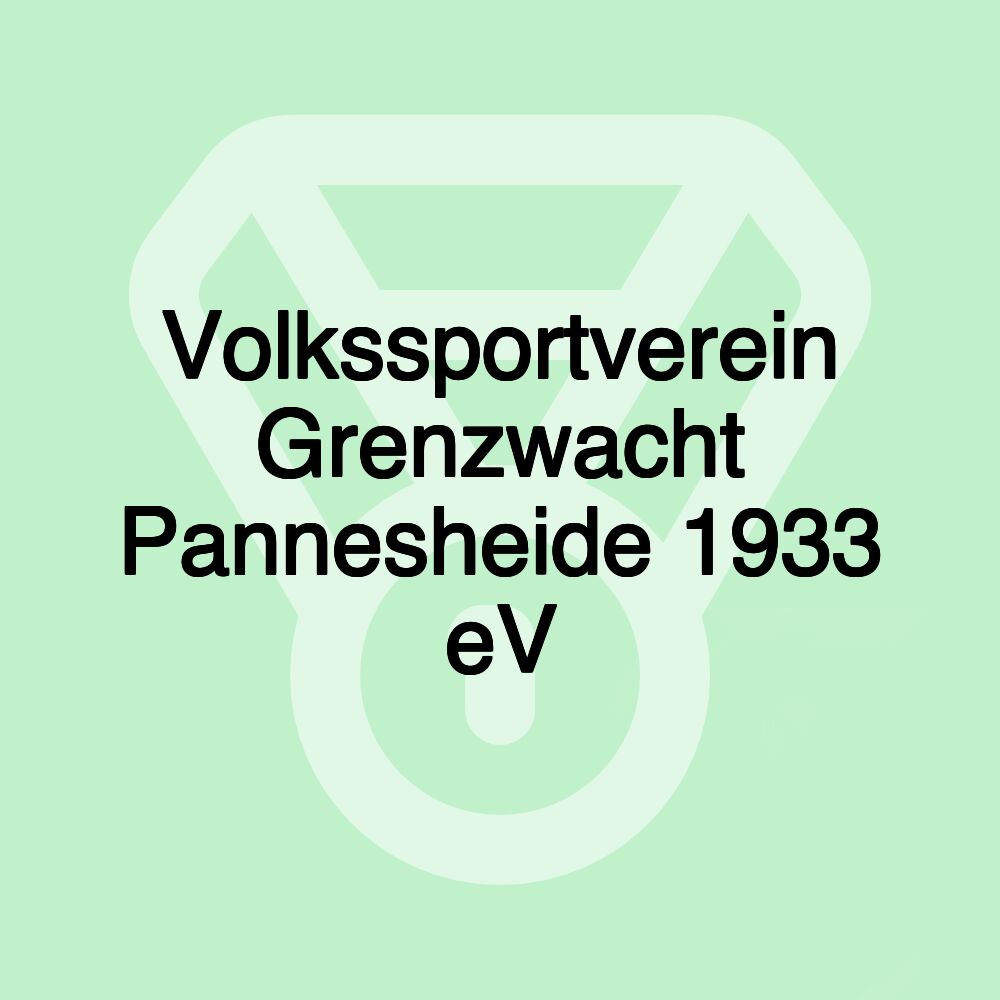 Volkssportverein Grenzwacht Pannesheide 1933 eV