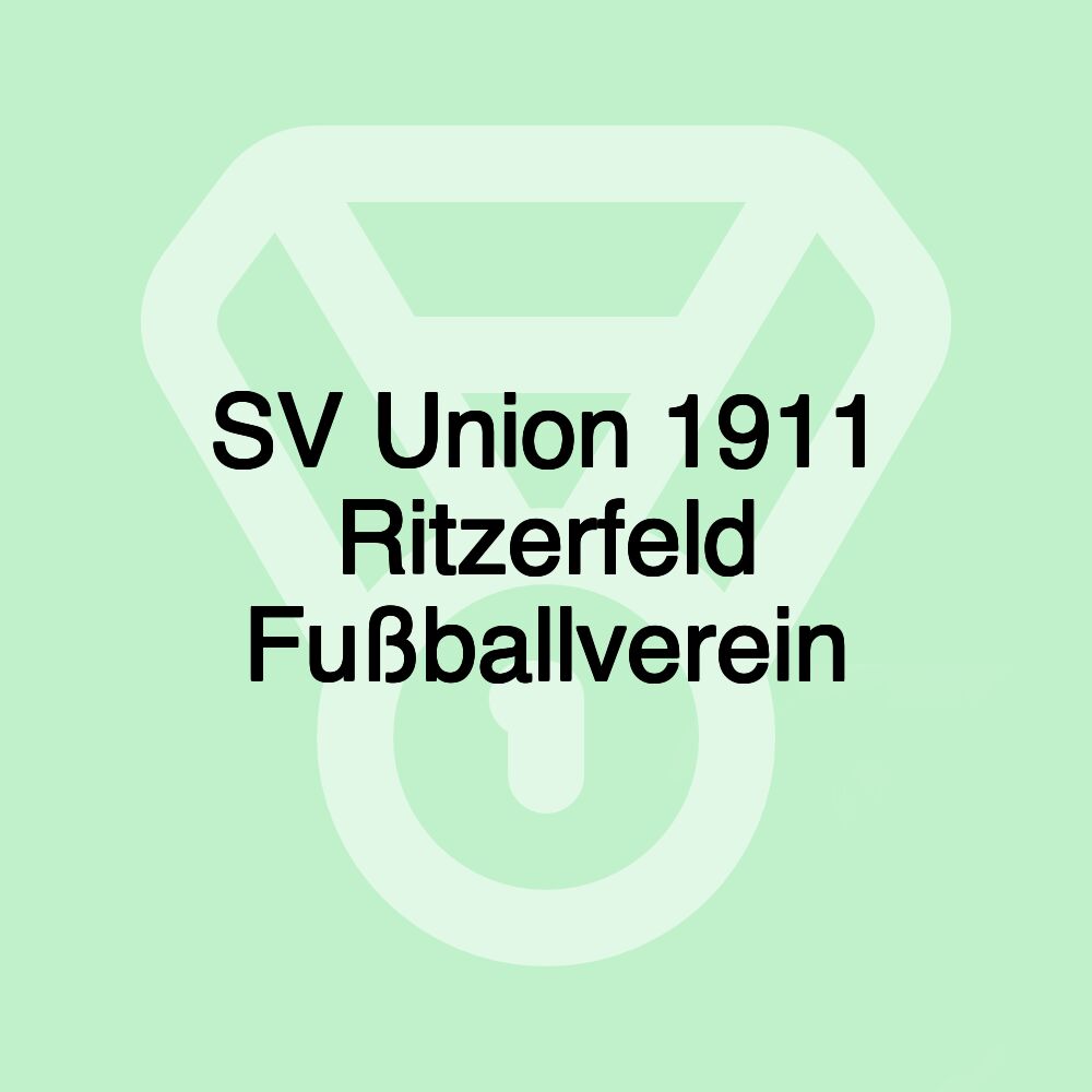 SV Union 1911 Ritzerfeld Fußballverein