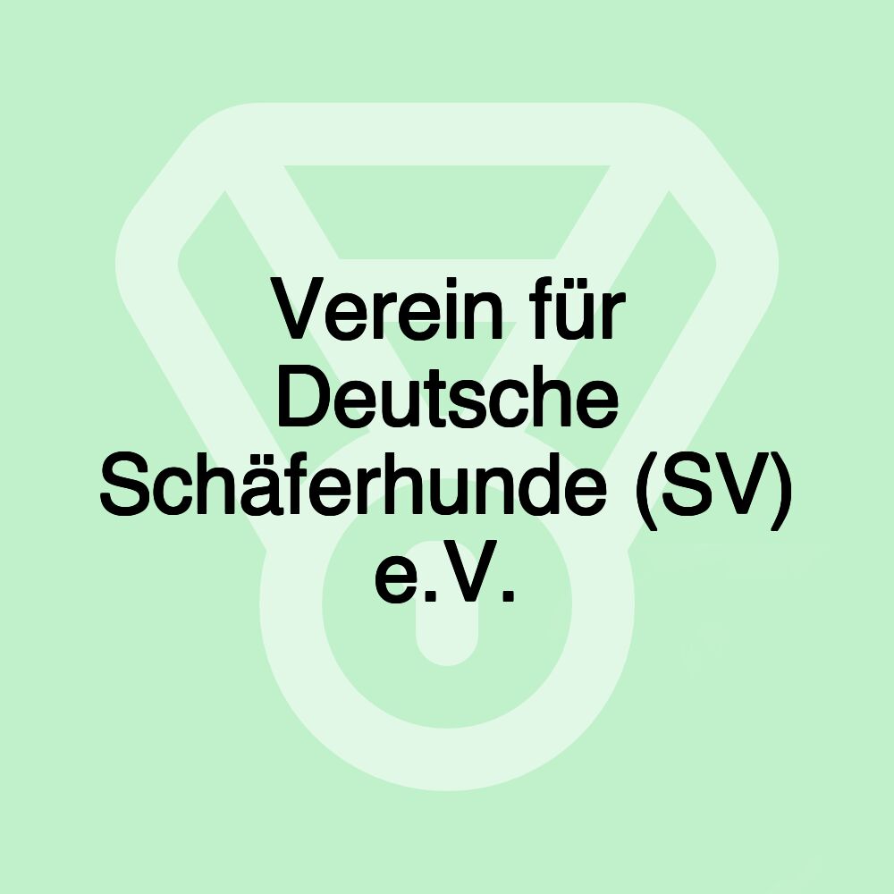 Verein für Deutsche Schäferhunde (SV) e.V.