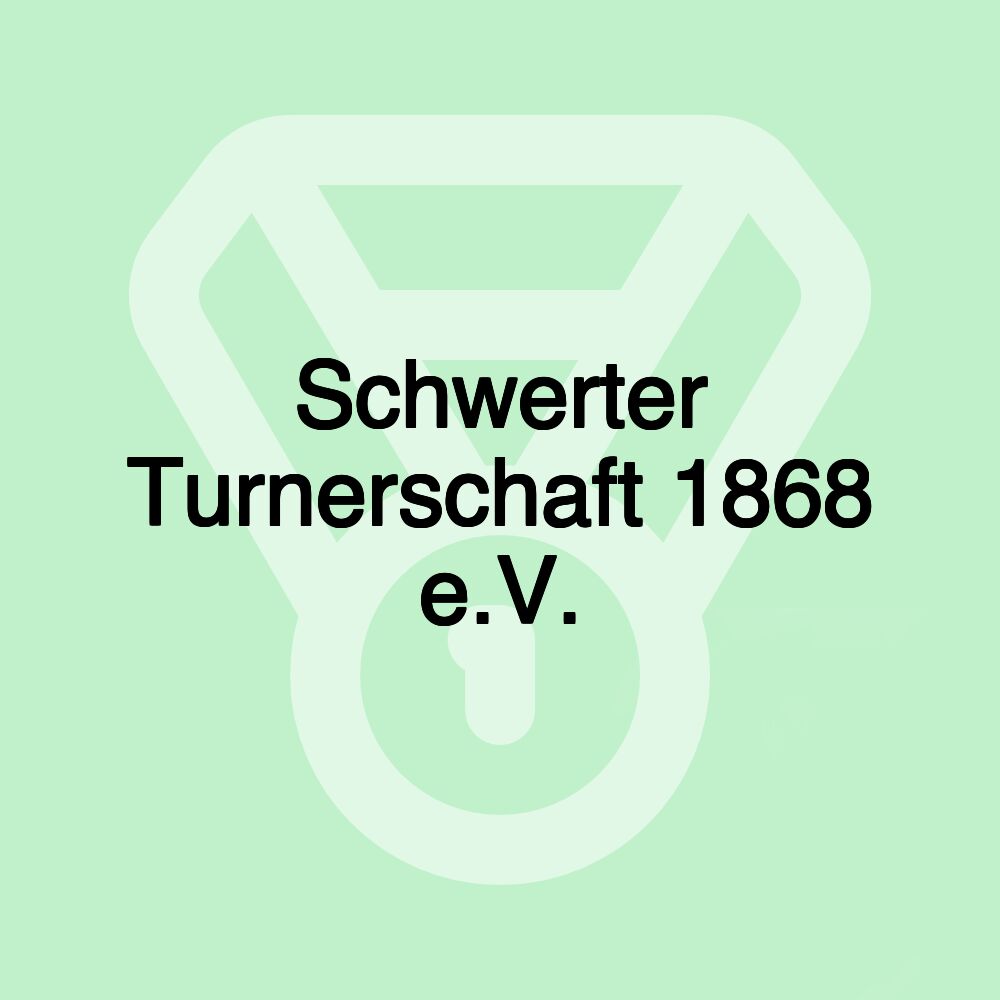 Schwerter Turnerschaft 1868 e.V.