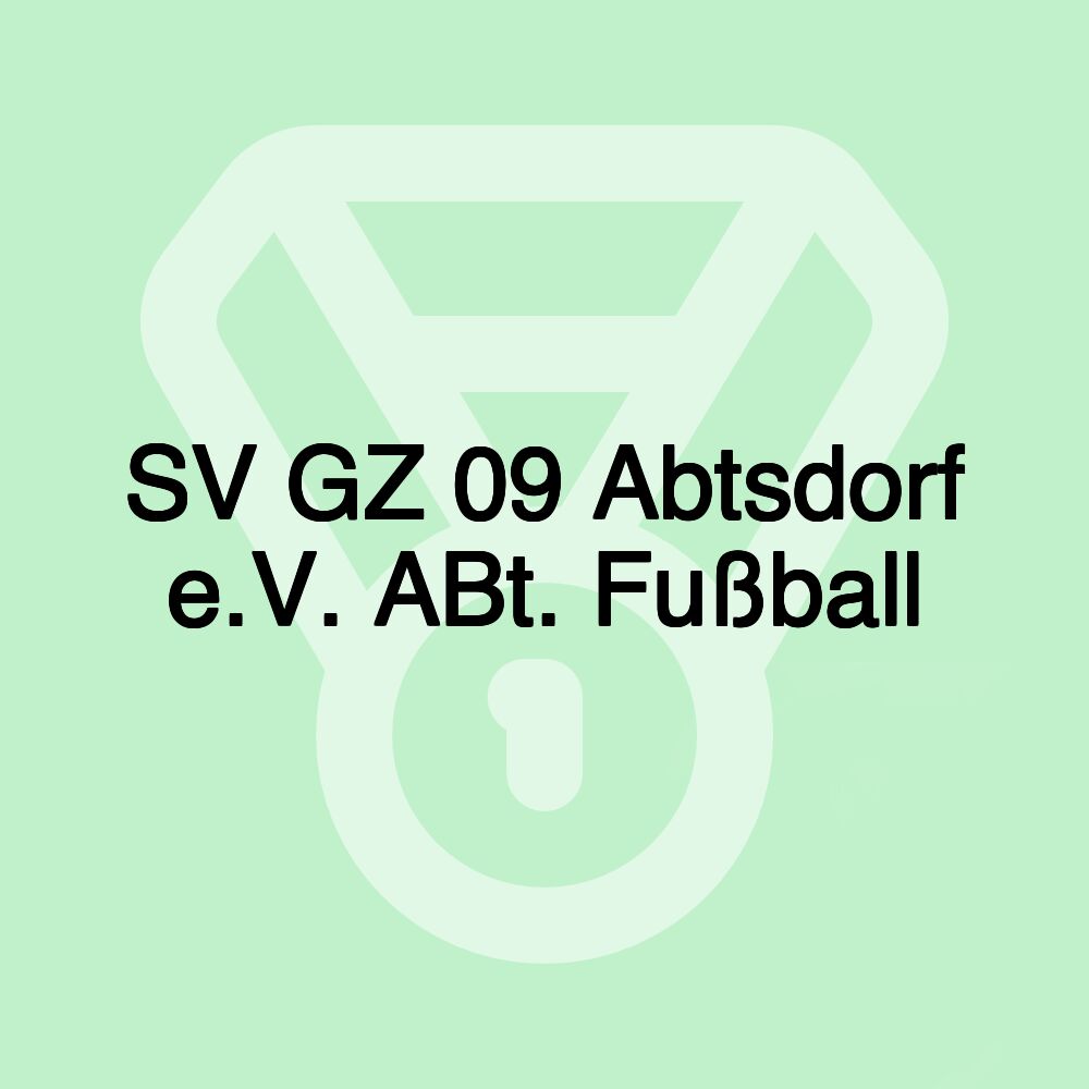 SV GZ 09 Abtsdorf e.V. ABt. Fußball