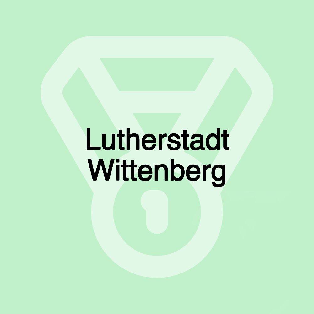 Lutherstadt Wittenberg